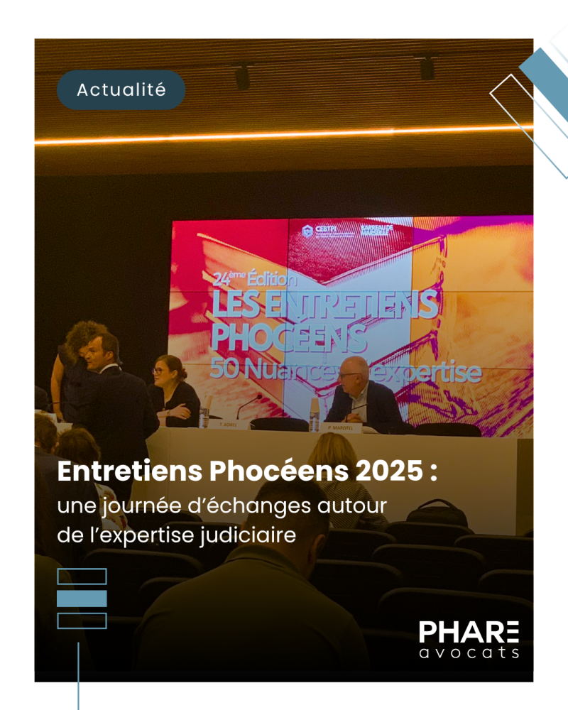 PHARE AVOCATS aux 24e Entretiens Phocéens : retour sur une journée d’expertise juridique